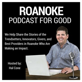 Roanoke podcast for good