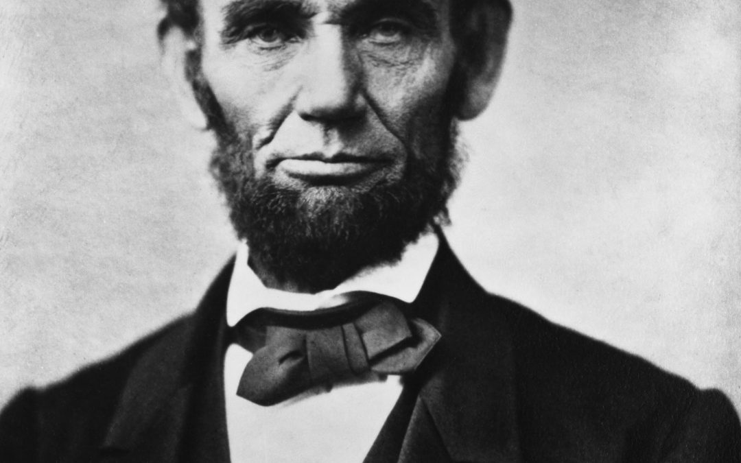 Episode 33 – Life Lessons from the Civil War (Part VII-Abraham Lincoln)