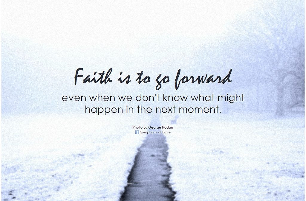 faith - go forward